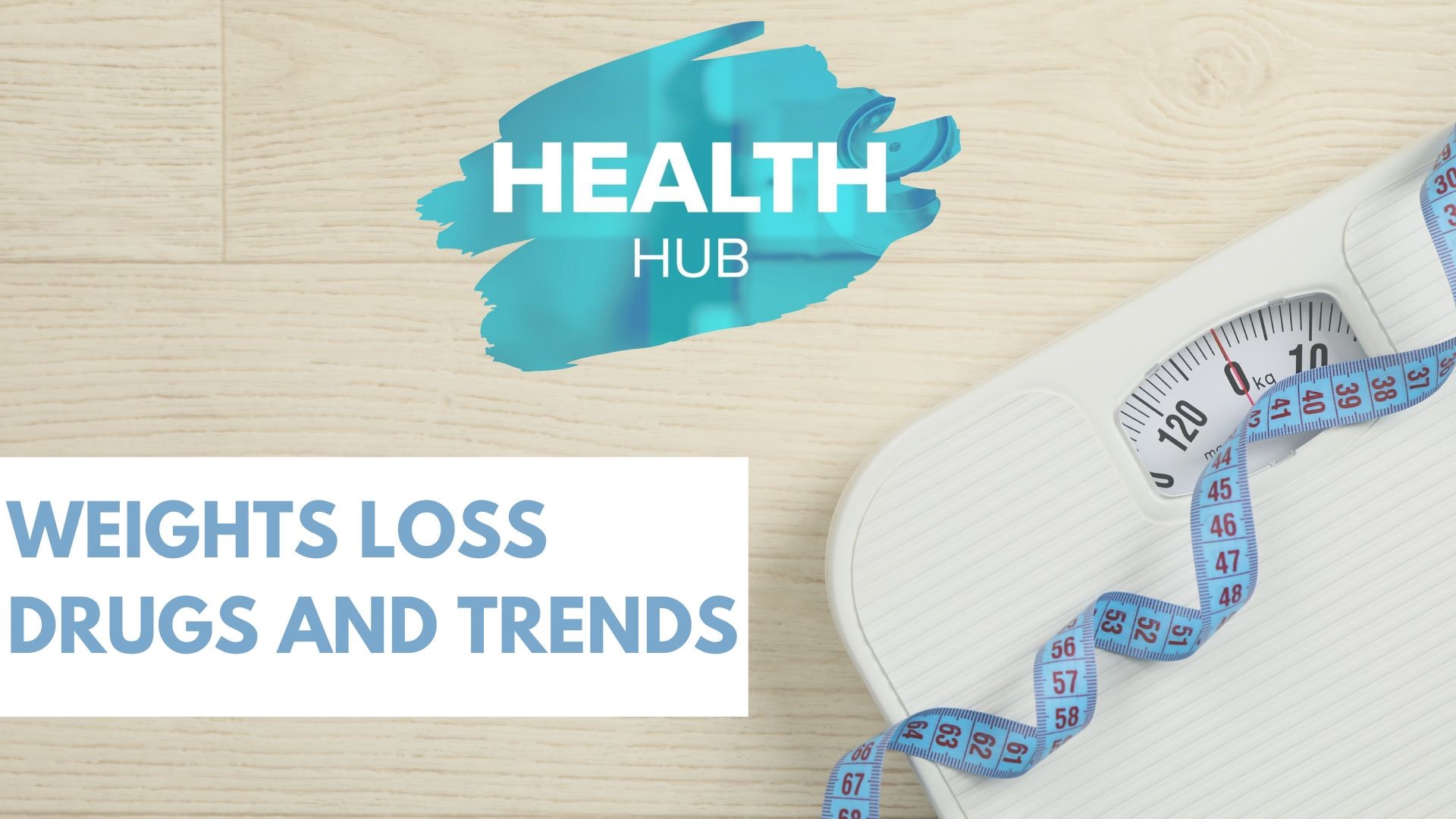 Weight Loss Drugs Trends and More Health Hub