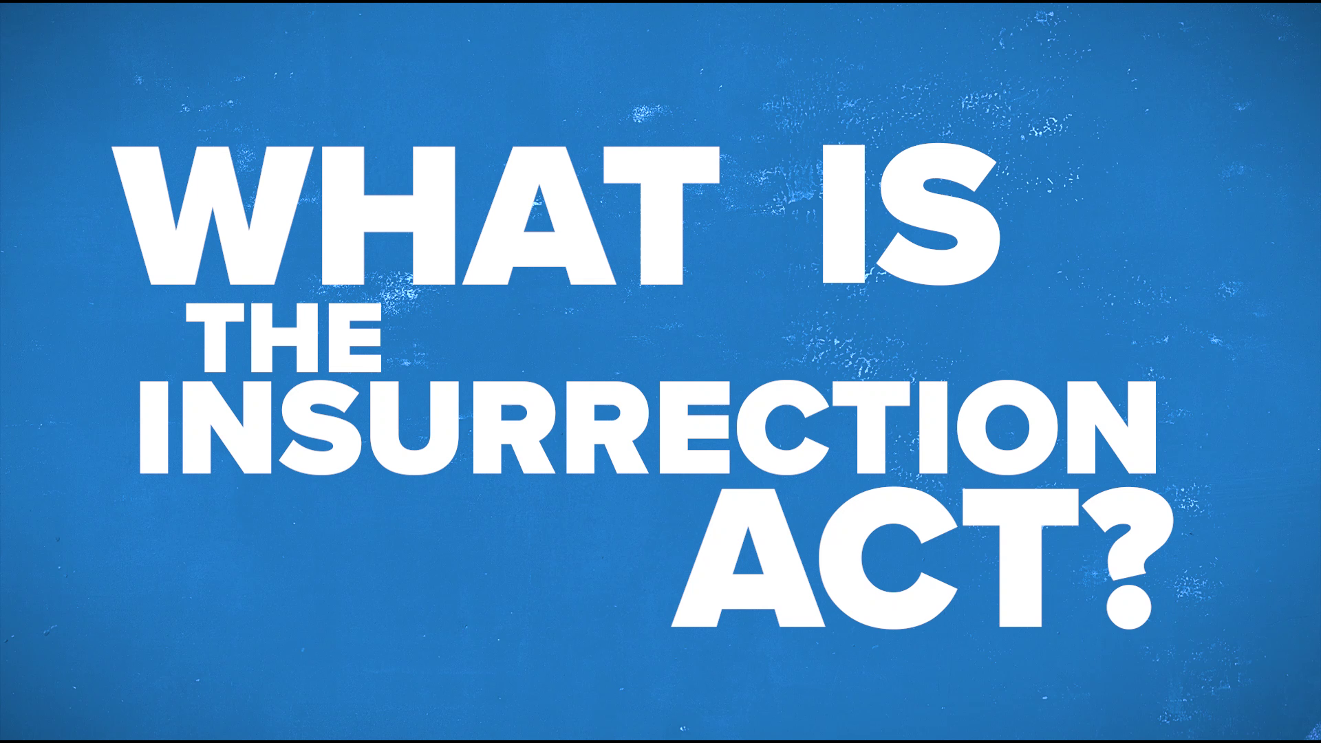 An explanation of the Insurrection Act of 1807 which presidents can use to send U.S. troops to cities for police action.