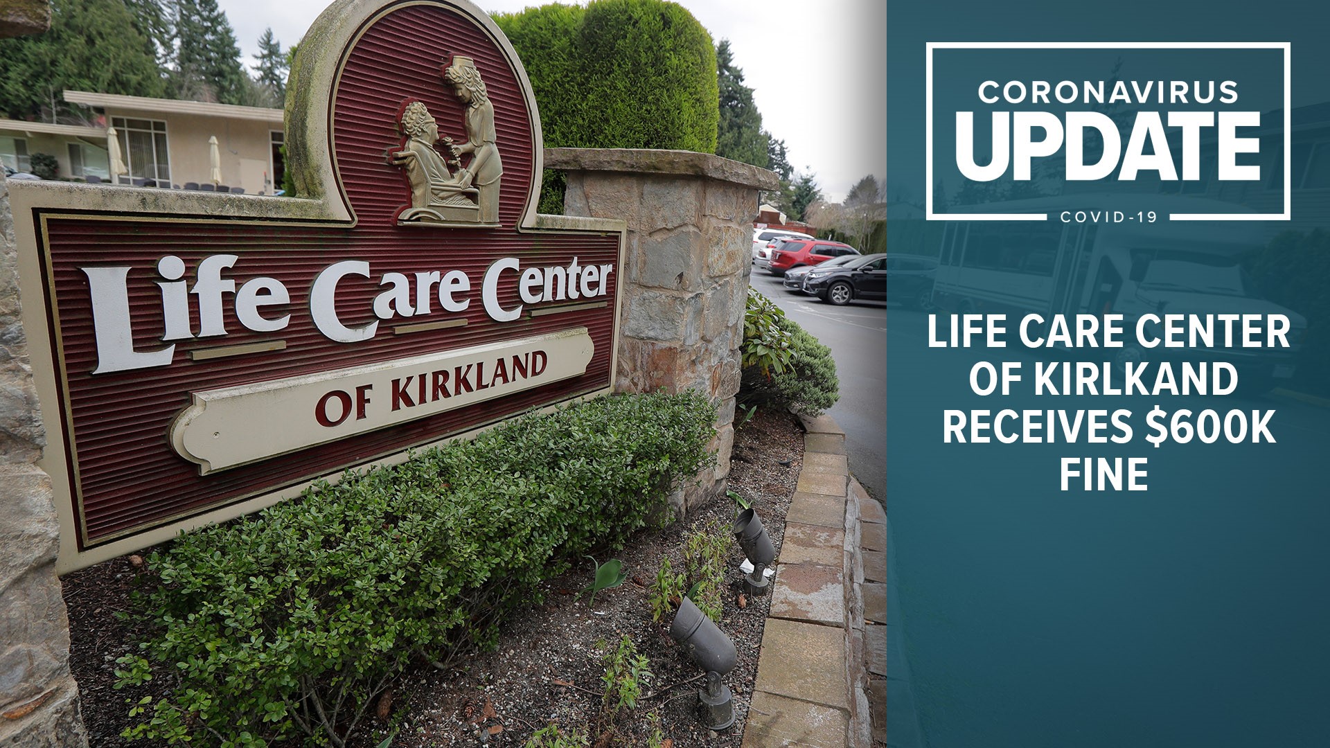 Kirkland�s Life Care Center faces 600,000 fine for