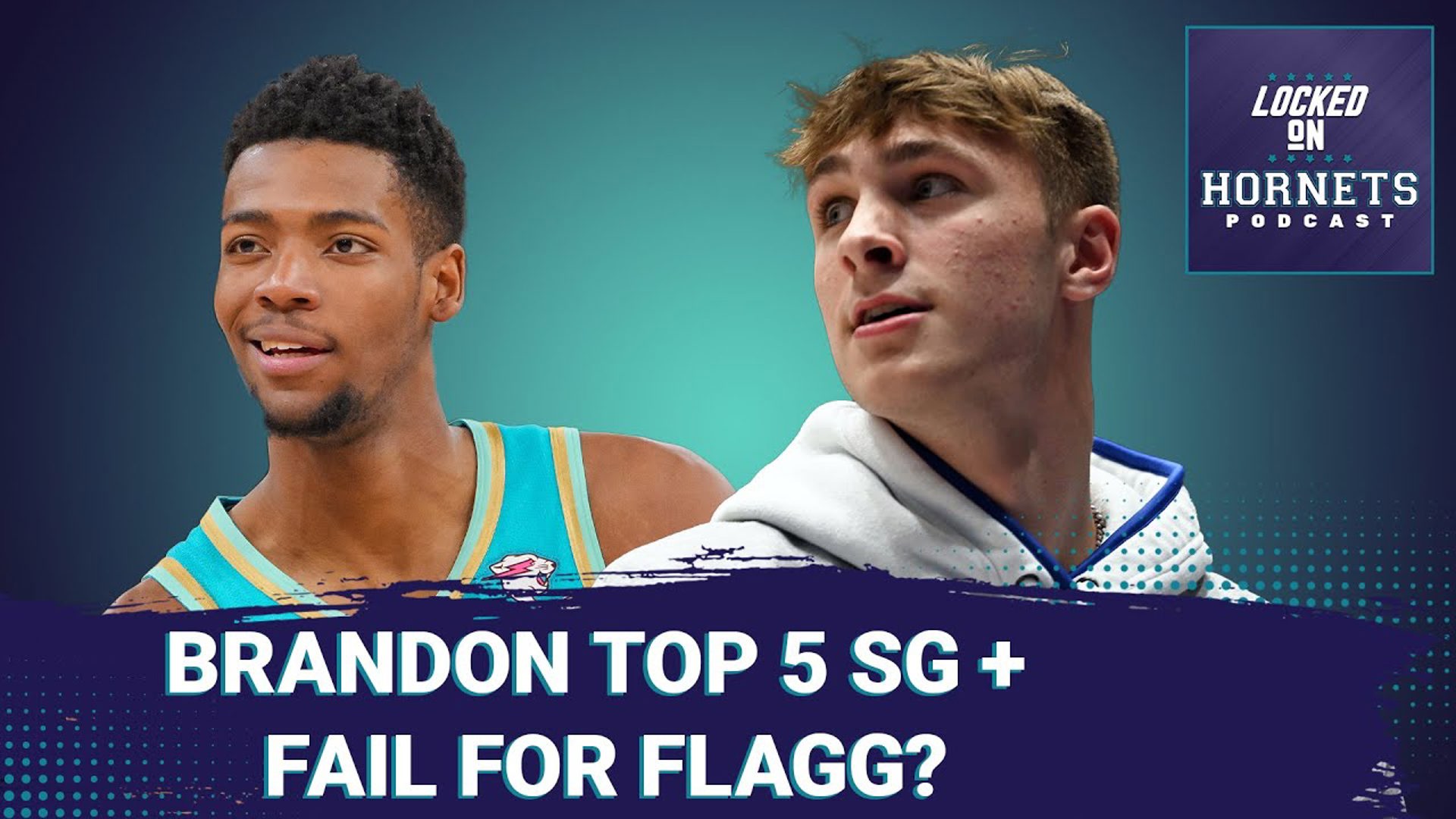 How Long before Brandon Miller is a top 5 SG + should the Hornets tank for  Cooper Flagg?