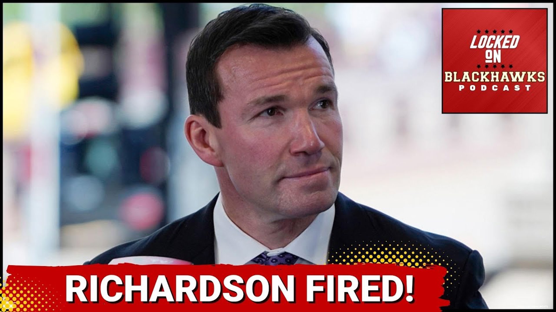 Thursday's episode begins with the Chicago Blackhawks firing head coach Luke Richardson after a disastrous 8-16-2 start to the 2024-25 NHL regular season.