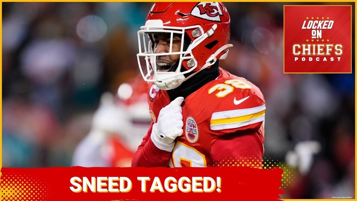 Chiefs Tag Sneed, Jones hits Free Agency in a Week! | wltx.com