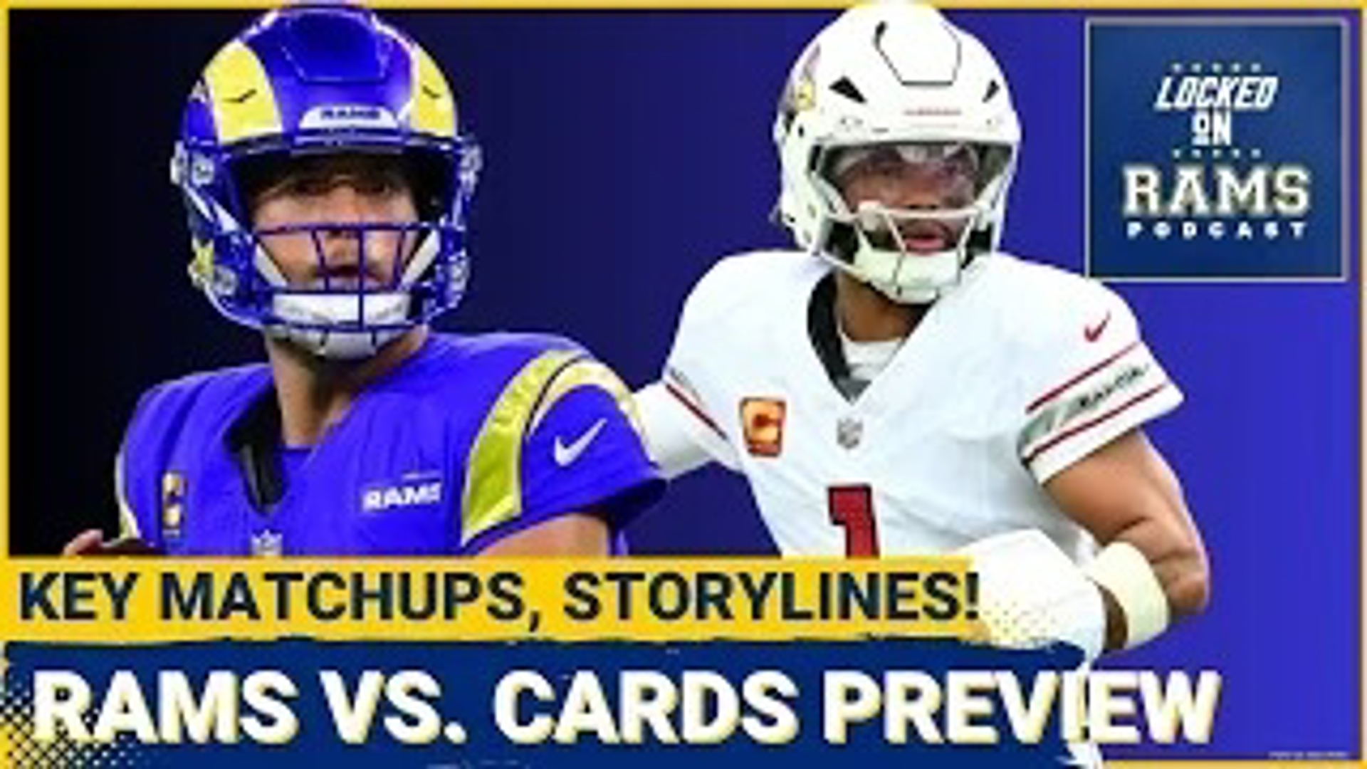 Rams vs. Cardinals Mega Preview! Storylines, Key Matchups, Rams Path to