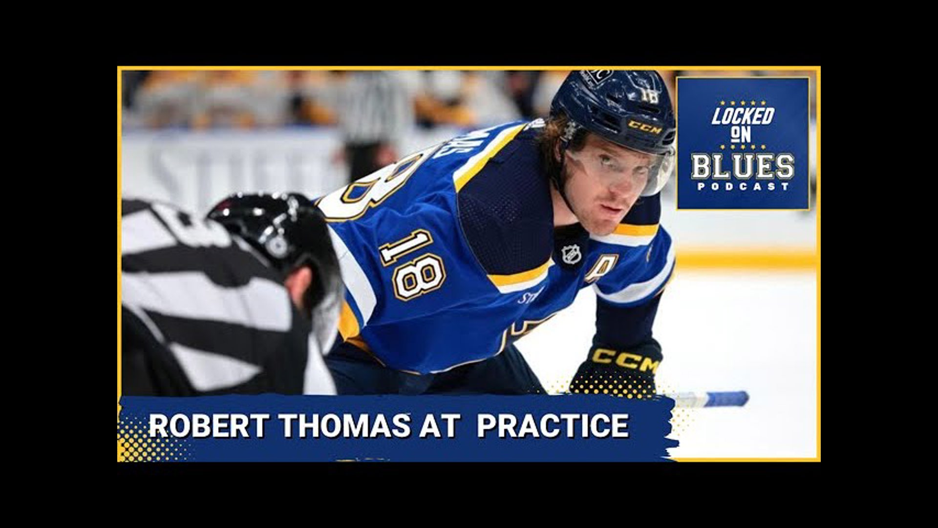 Robert Thomas Was at Blues Practice 22 Days After Injury