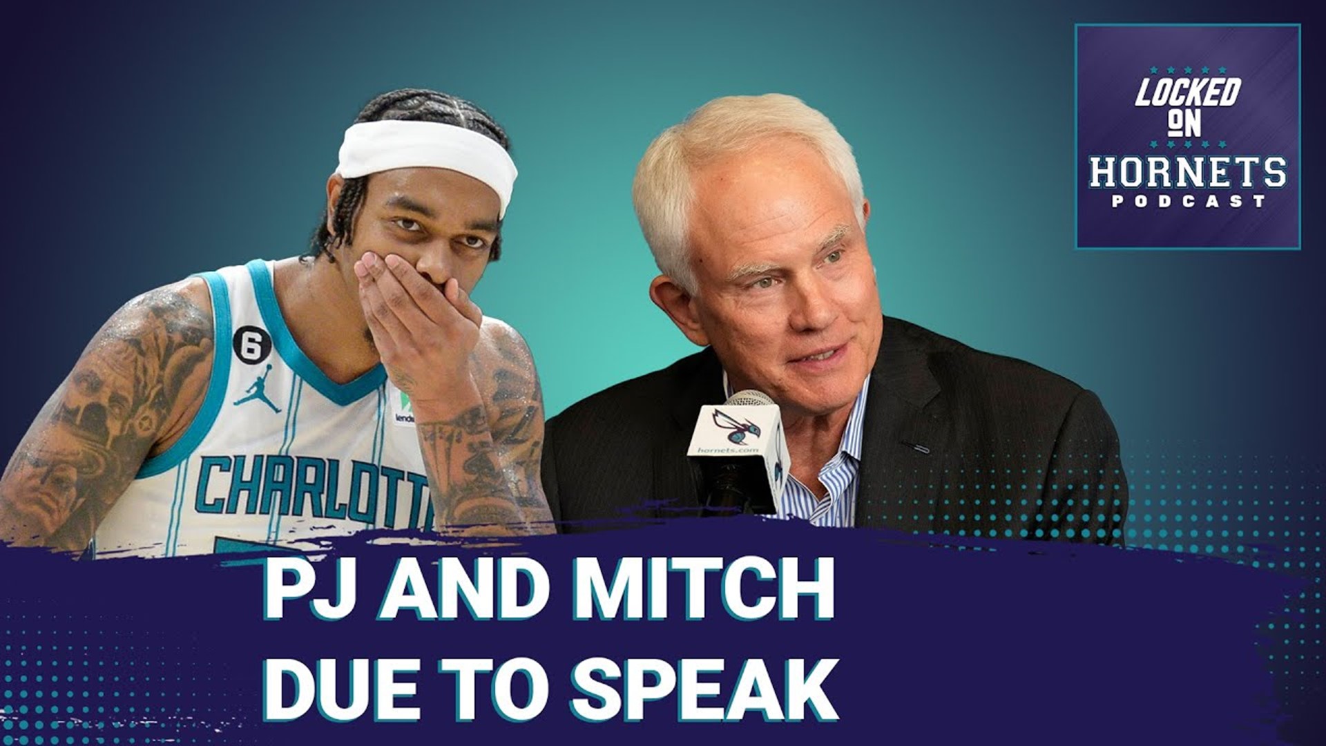 PJ Washington and Charlotte Hornets GM Mitch Kupchak due to speak. What do we want to hear?