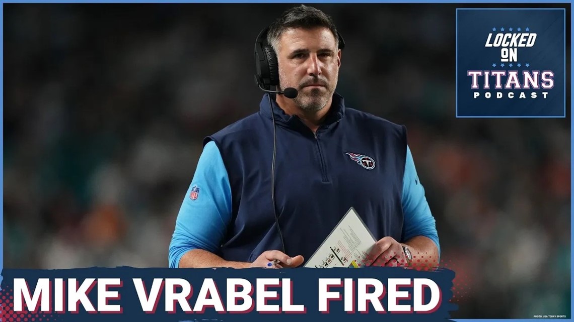 Tennessee Titans, Mike Vrabel Fired, Titans To Modernize Approach ...