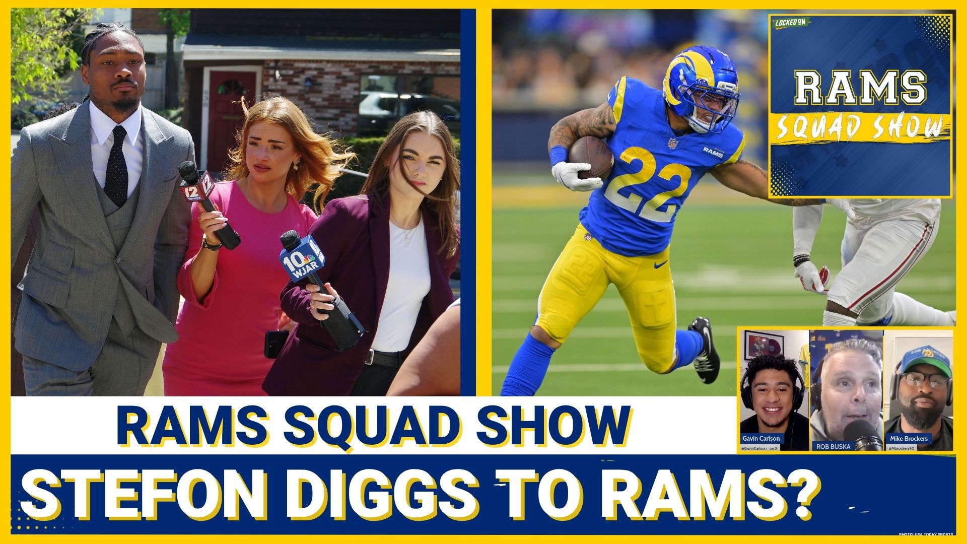 RAMS SQUAD SHOW: Should Rams SIGN Stefon Diggs? + McVay's position ...