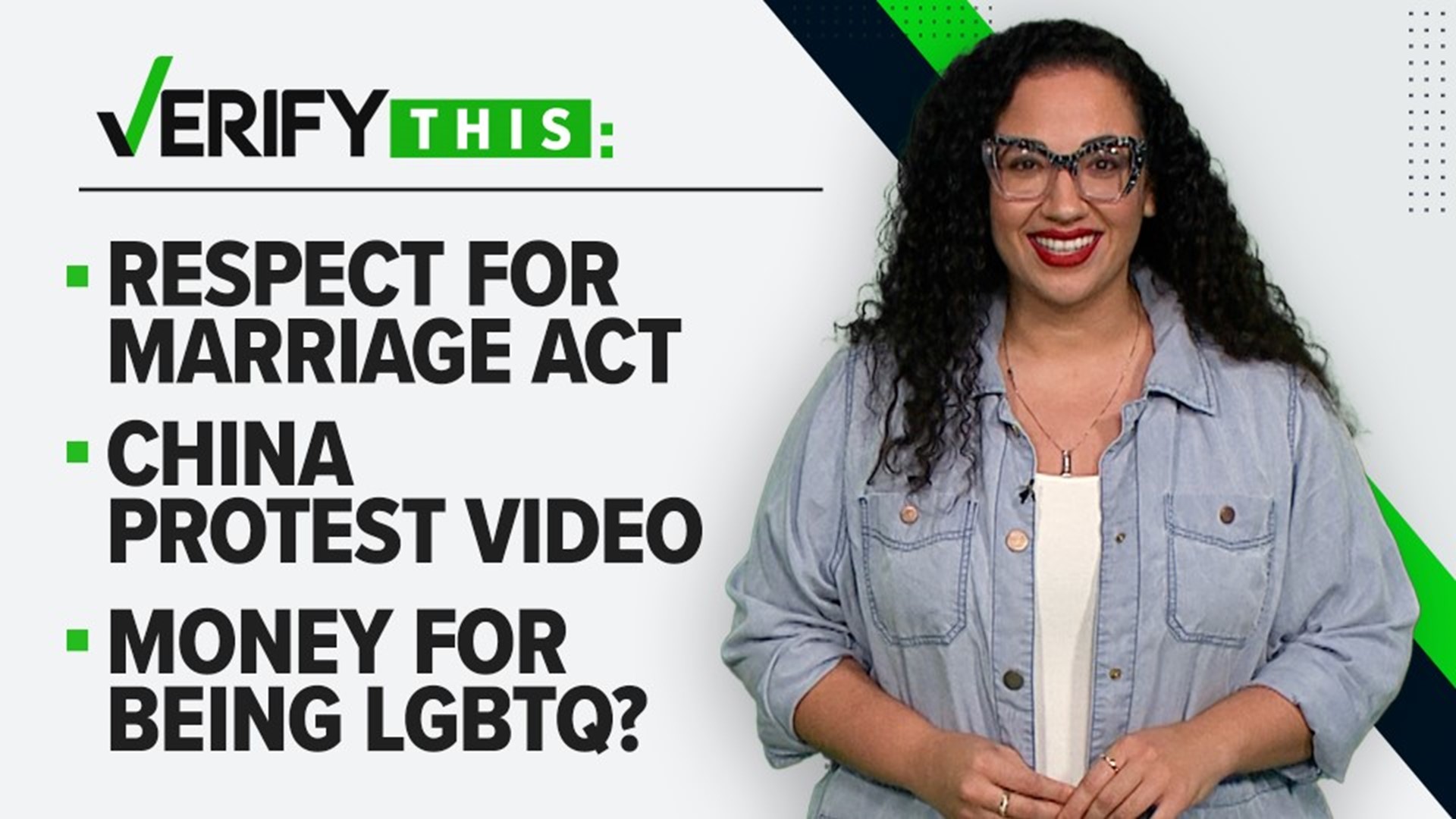 Fact-checking viral claims dealing with the Respect for Marriage act, China protest video going around and money for being in the LGBTQ community.