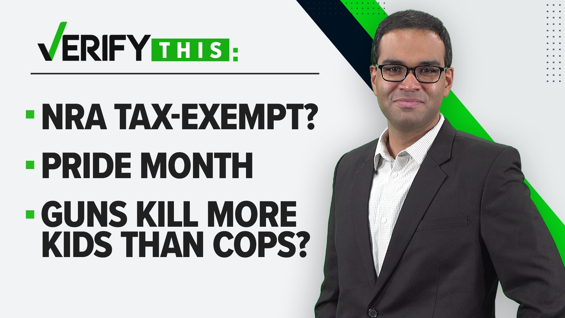 VERIFY This: NRA tax-exempt, gun violence &amp; kids, Medicaid ending 