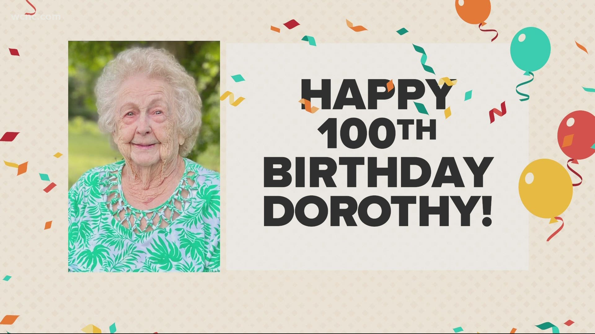 Dorothy Bennett Bishop moved from Mount Airy to York, South Carolina, to be closer with family. On Tuesday, she'll celebrate her 100th birthday!