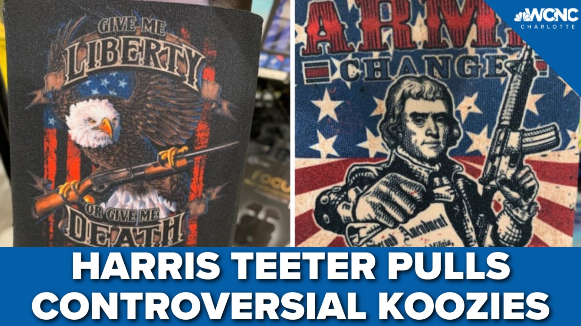 Harris Teeter said it would pull the koozies from its shelves.