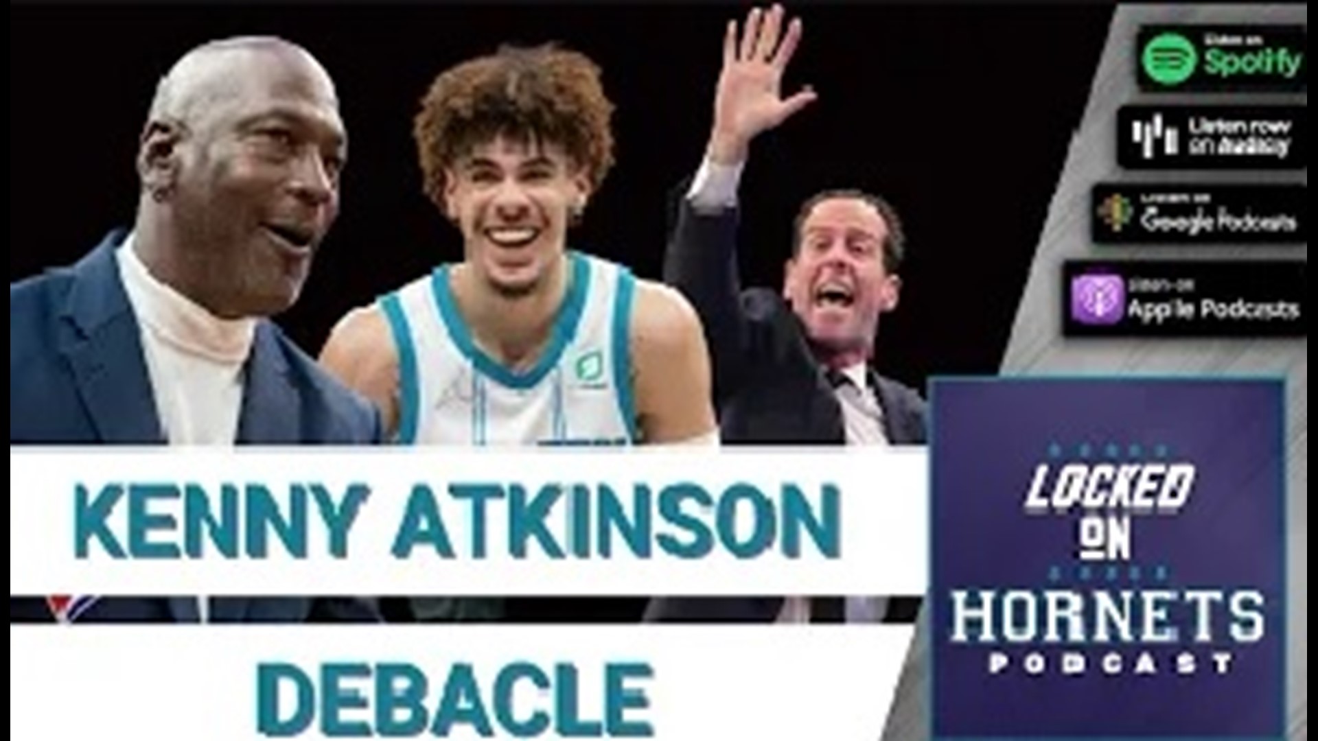 Kenny Atkinson will NOT be the Hornets new head coach. How will this impact the team? That and more on Locked on Hornets!