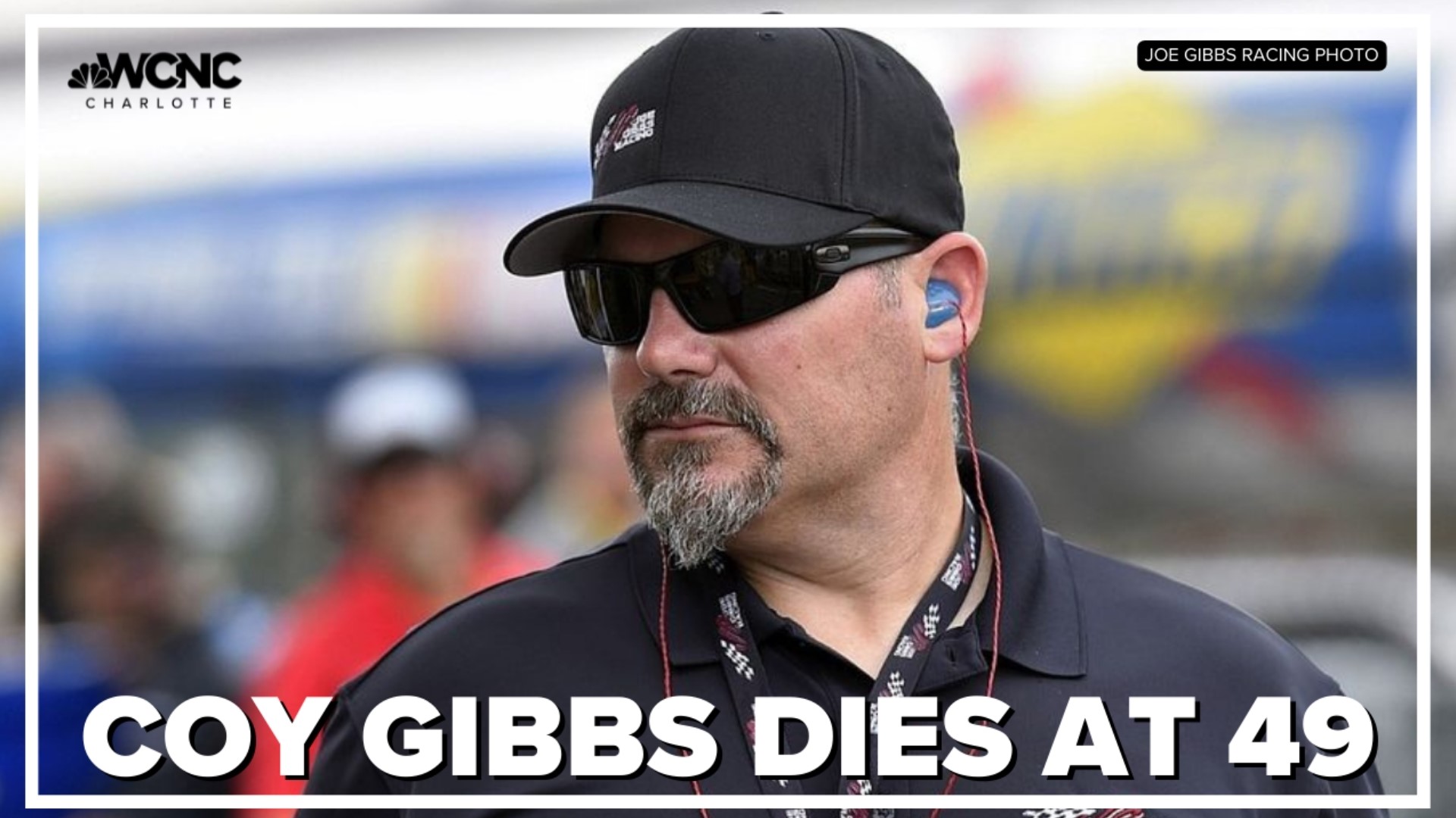Coy Gibbs, son of Joe Gibbs, father of Ty Gibbs dies at 49