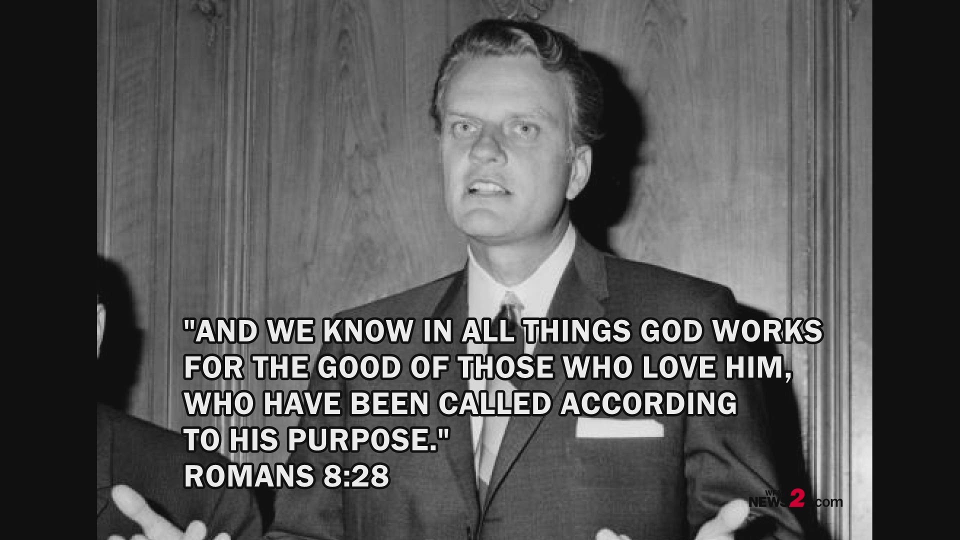Scriptures To Hold Close To Heart After Billy Graham's Death