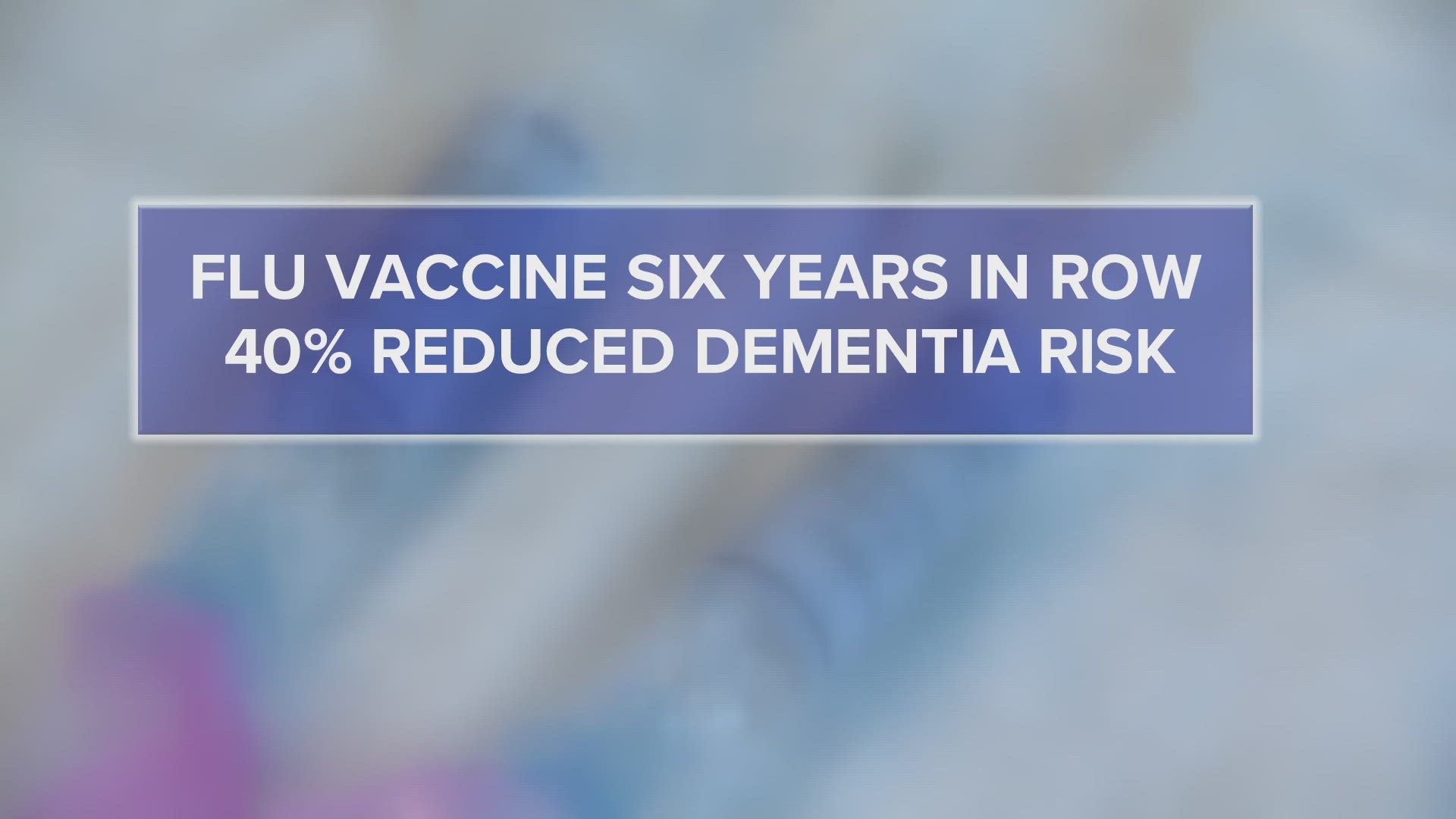 Several surveys are finding a link between vaccines and a lower risk of dementia and Alzheimer's disease, in some cases as much as a 40% drop.