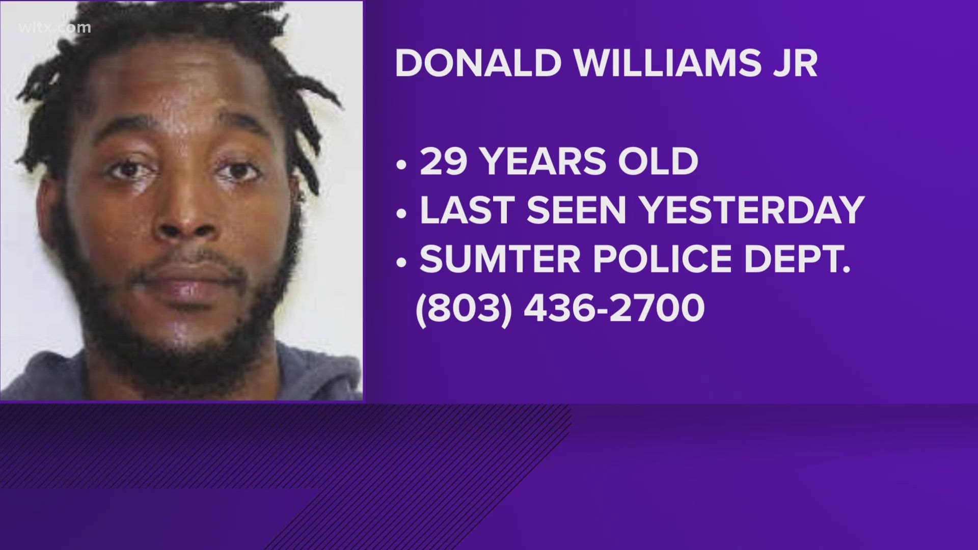  Donald Williams Jr., 29, is missing, he was last seen around 3:30pm on Thursday when he left Prisma Health Hospital. 