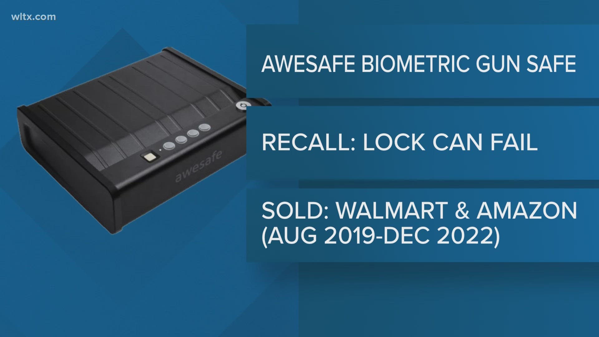 Awesafe us recalling biometric gun safes due to serious injury and risk of death.