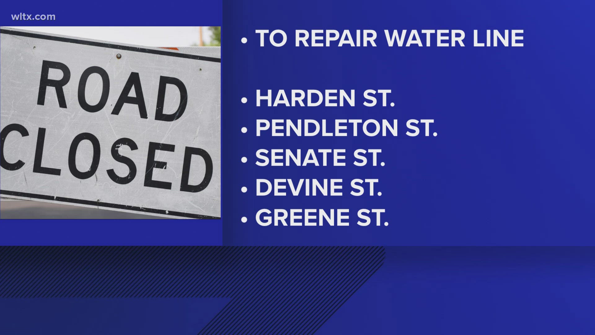 Columbia Water is warning drivers along a busy stretch of Harden Street that it will be closed as they work to repair a water main.