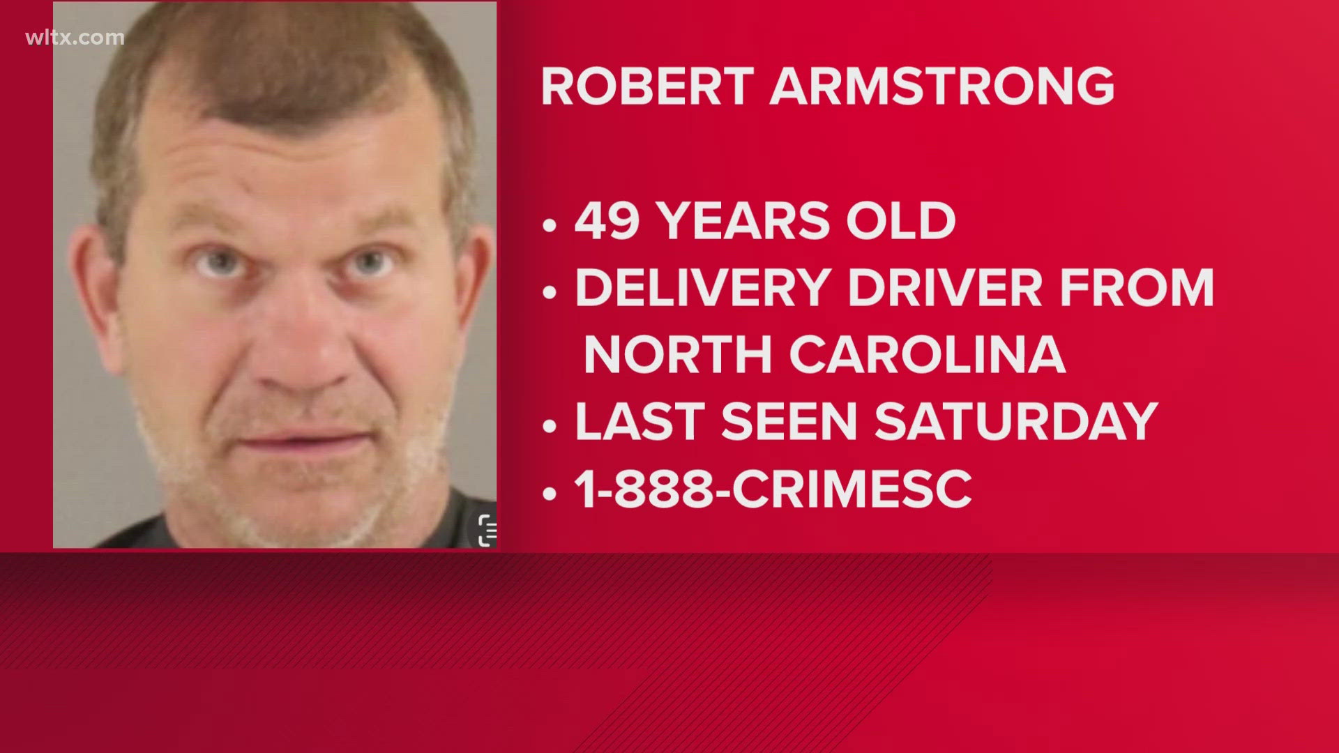 Robert Armstrong, 49, was reported missing after being last seen on Saturday at a Broad Street Motel. 