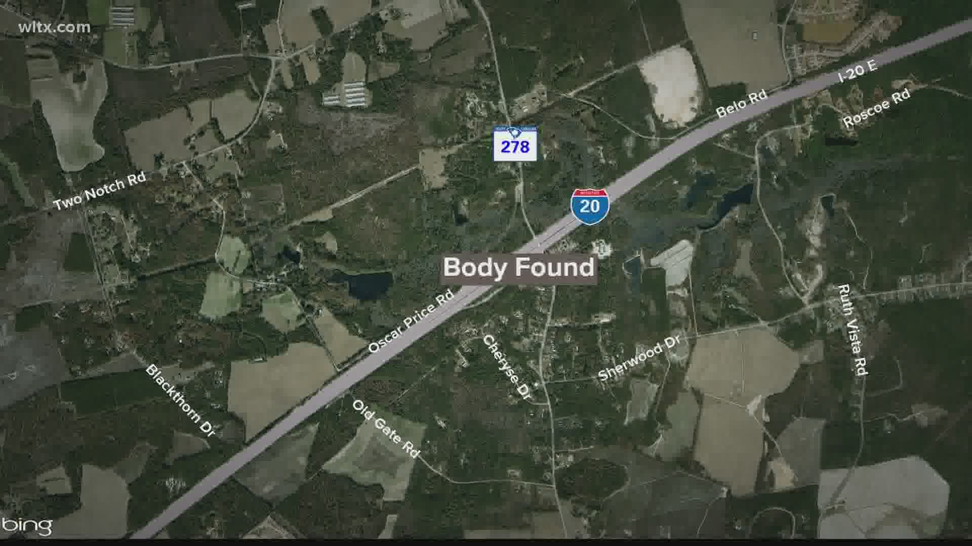 According to Lexington County Sheriff's Department, the body was located at a former rest area off I-20 west.