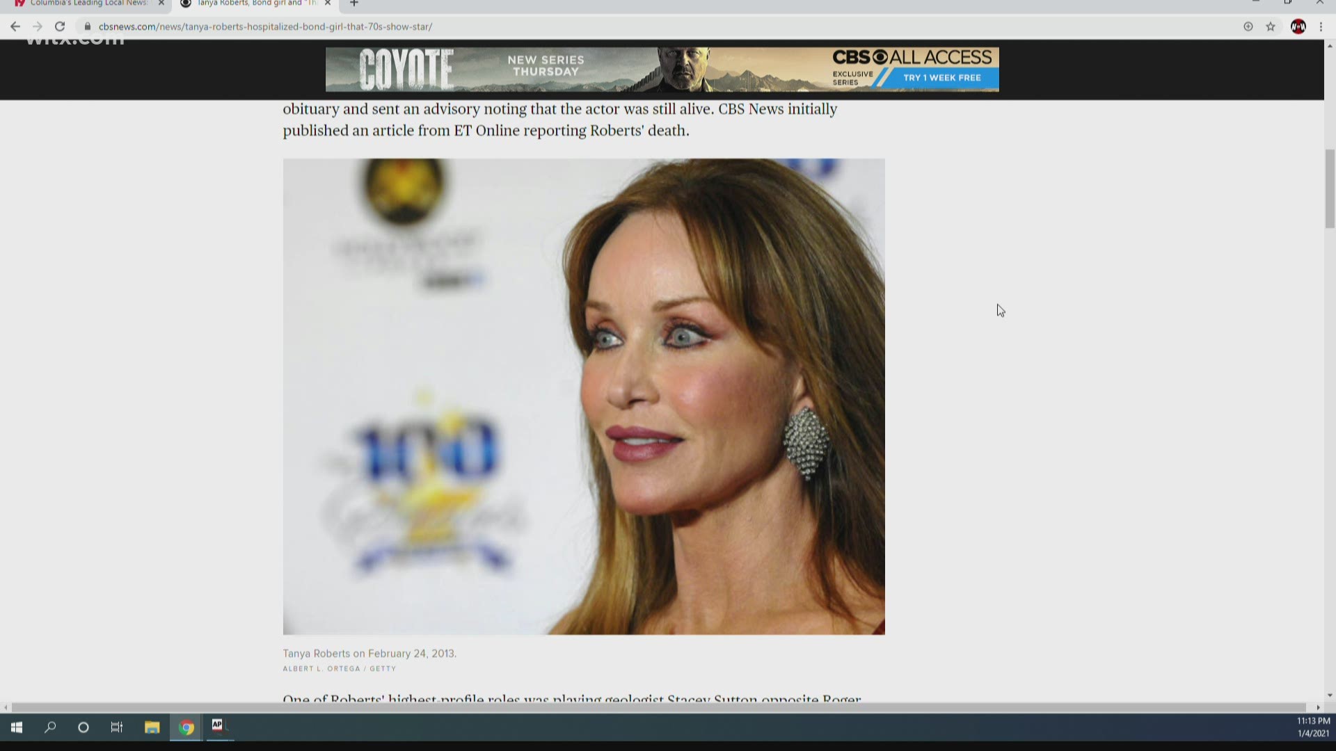 Actress Tanya Roberts had mistakenly been reported dead by her publicist earlier Monday.