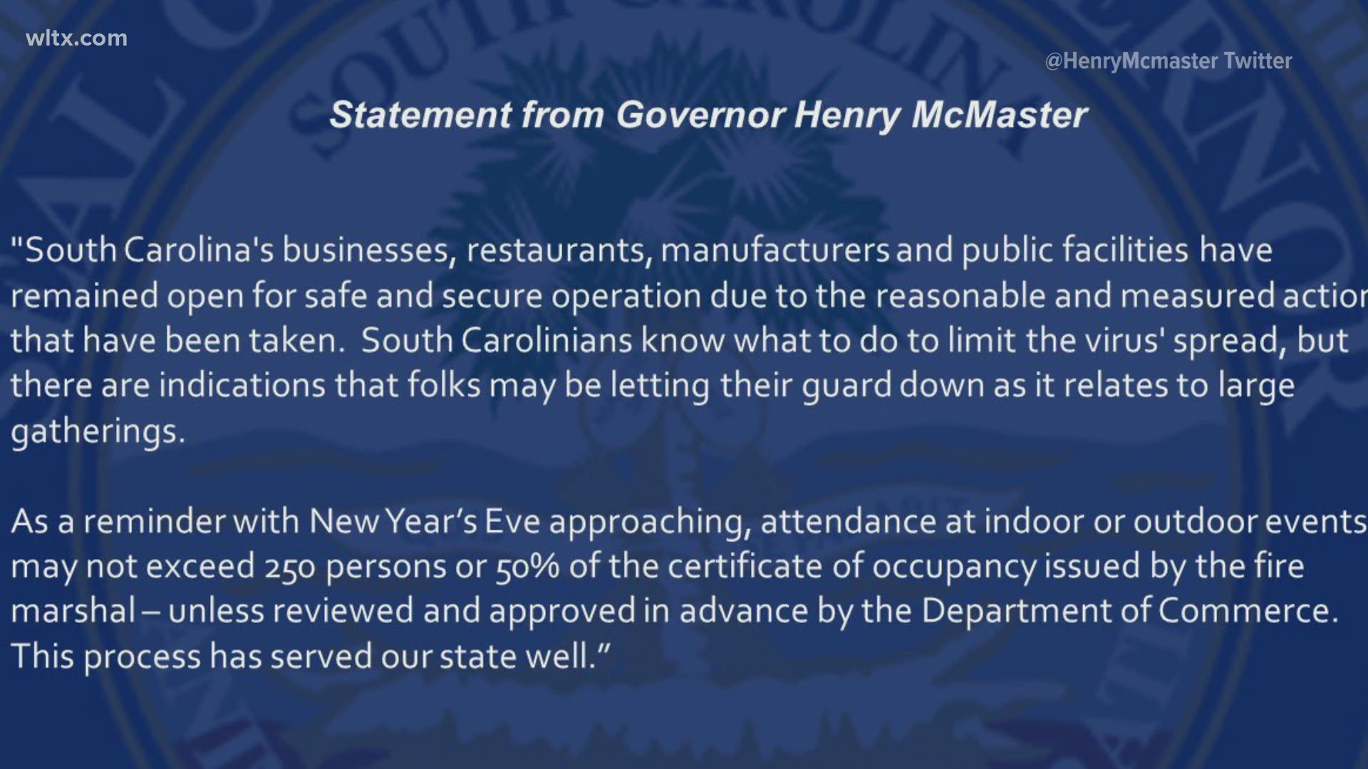 South Carolina Governor Henry McMaster urged citizens to practice COVID-19 precautions when celebrating the new year.