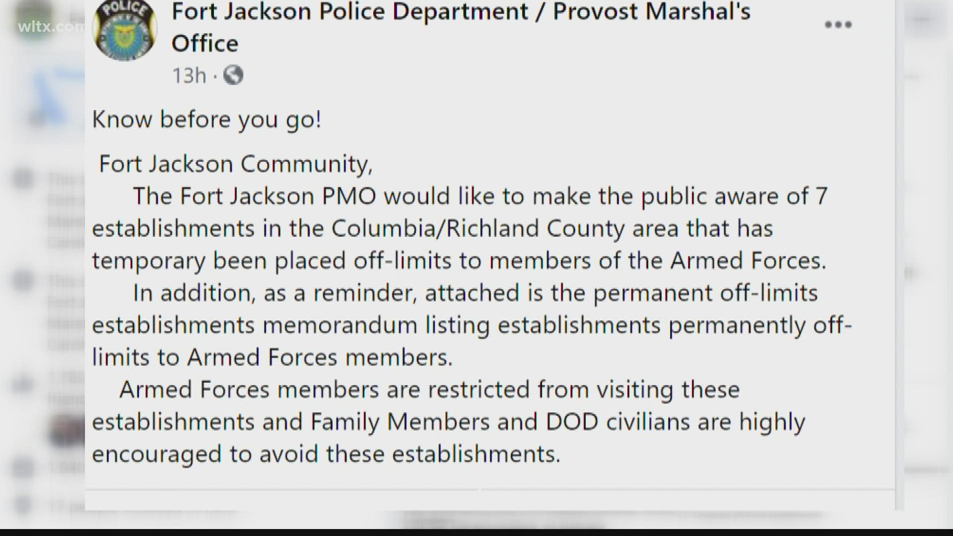 Certain places in the Midlands are now off limits for Fort Jackson personnel, according to a Facebook post by the world's largest army training facility.