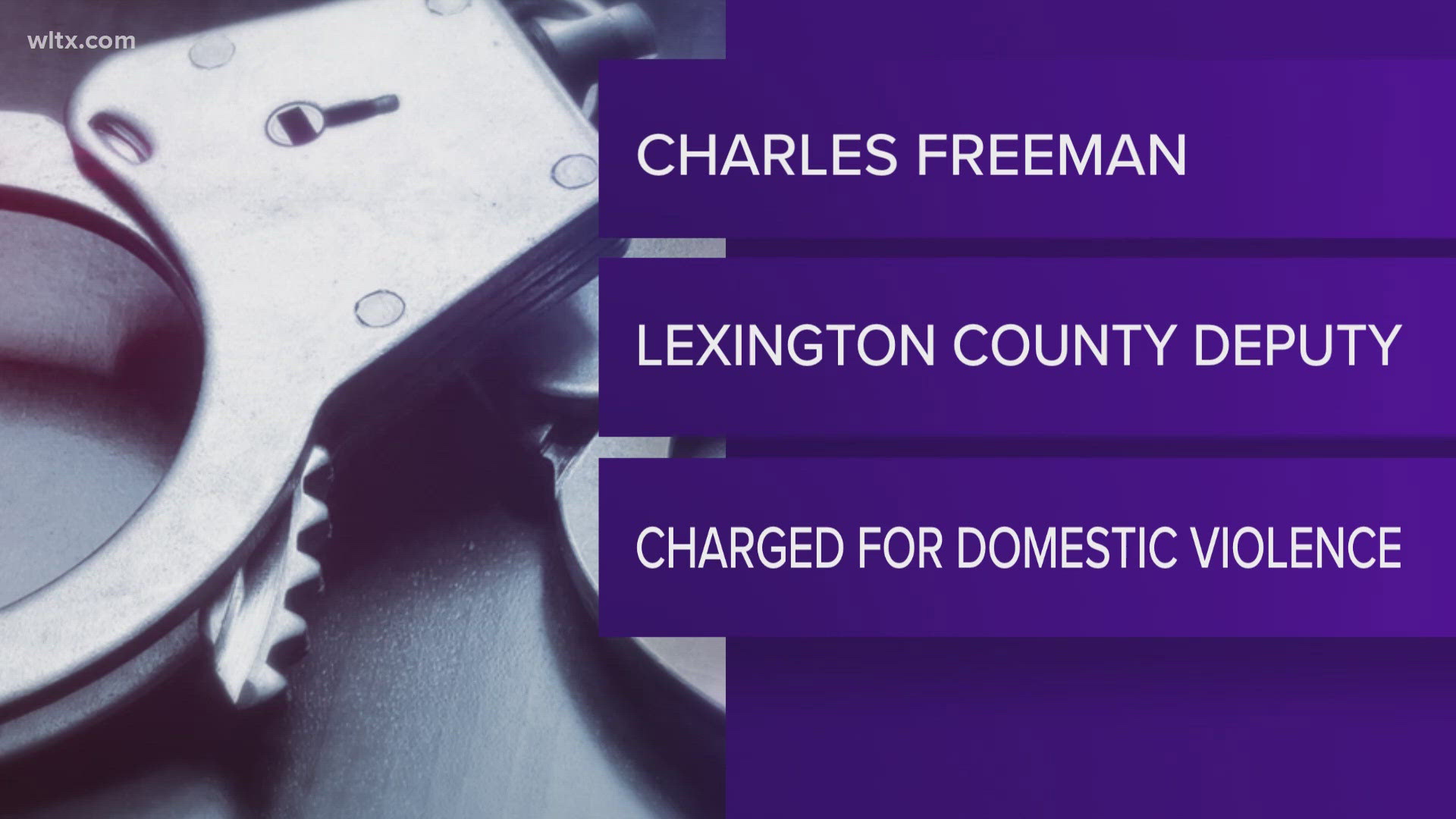 Charles Freeman, 47, a Lexington deputy has been placed on administrative leave after a domestic incident where the victim was cut.