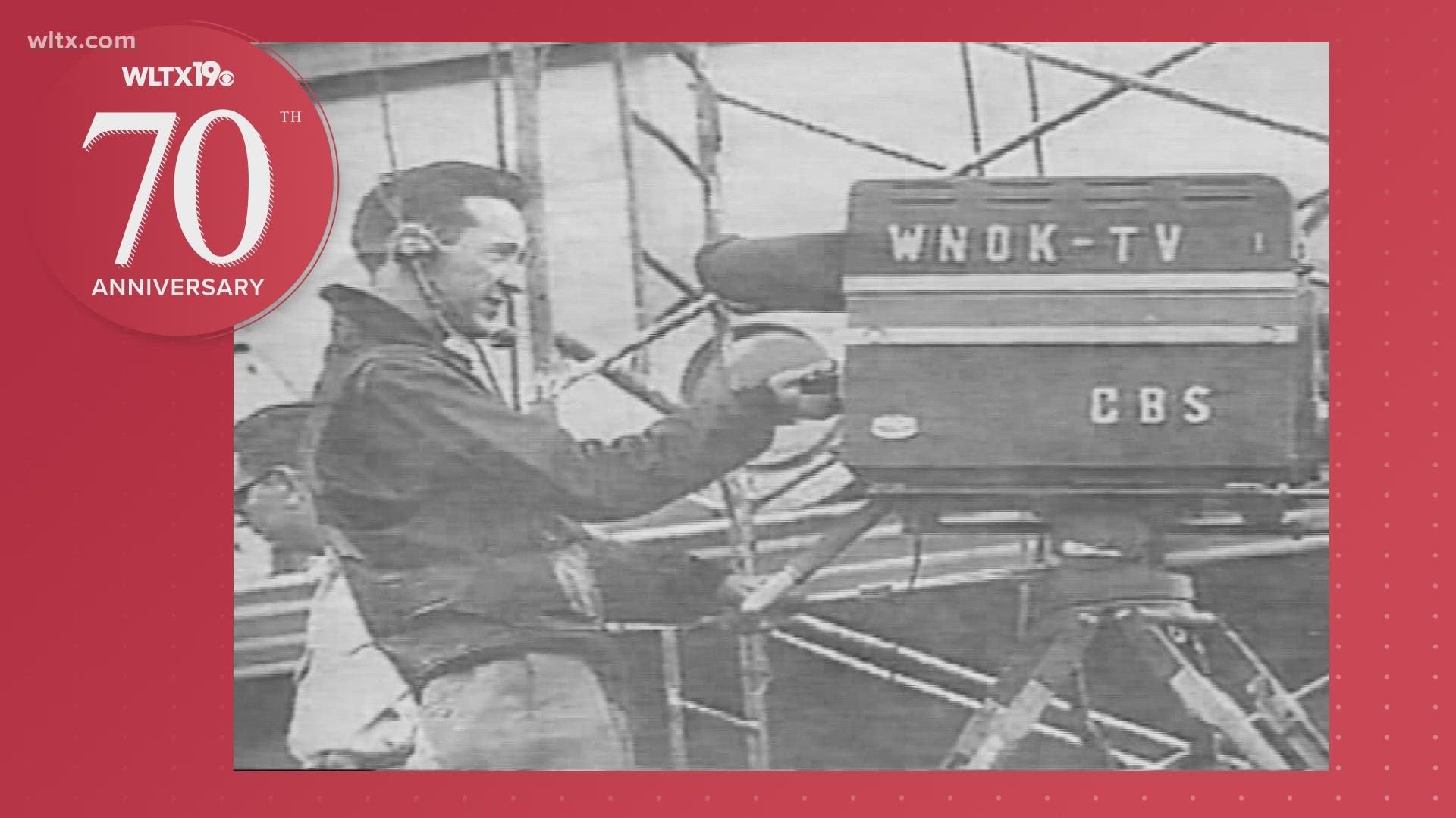 WLTX News 19 is celebrating 70 years here in the Midlands.