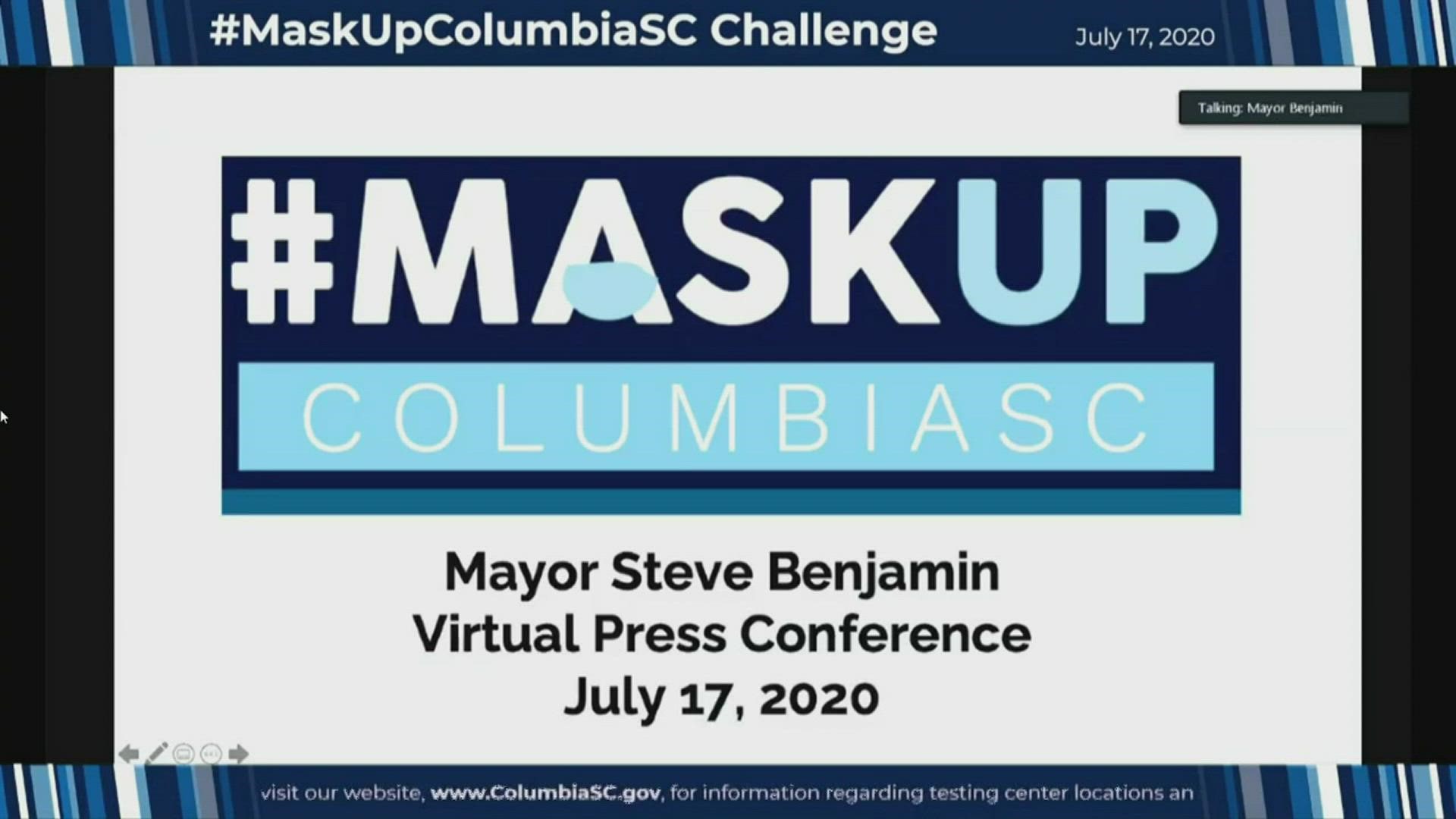 Columbia Mayor Steve Benjamin announced the "Mask Up Columbia SC challenge" to get people to wear masks to stop the spread of the coronavirus.
