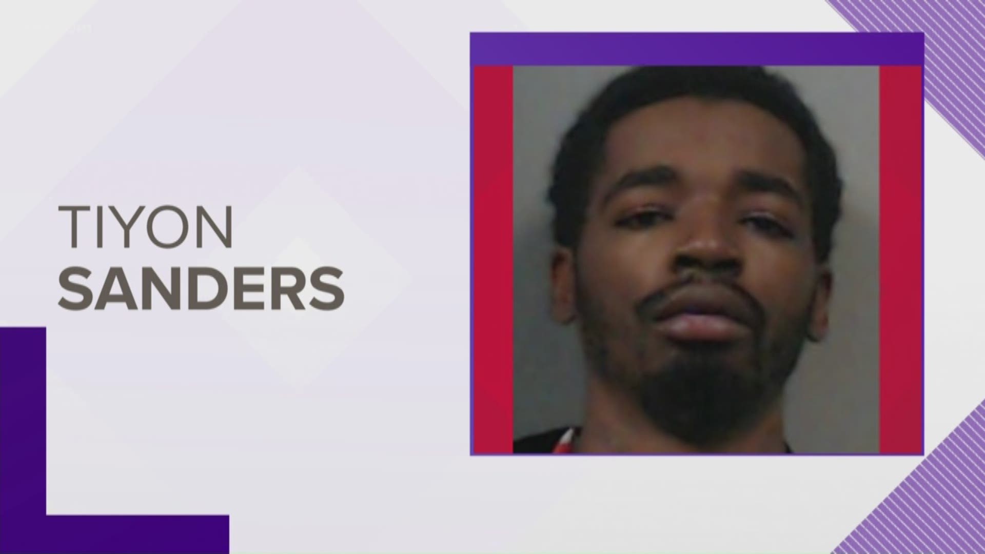 Tiyon Sanders, 26, had been on the run since last May and was arrested early this week.