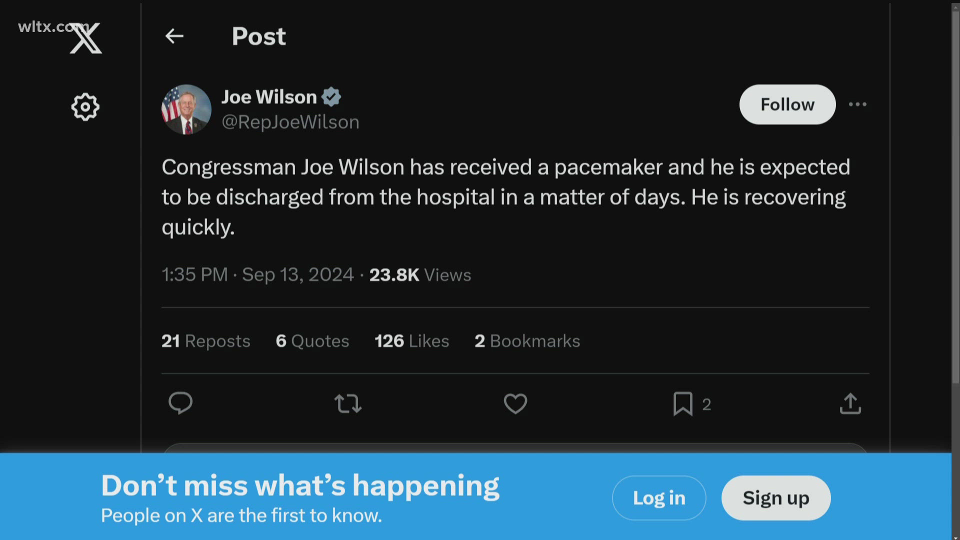 According to a post on Congressman Joe Wilson's "X" account he has received a Pacemaker and is expected to be discharged soon.