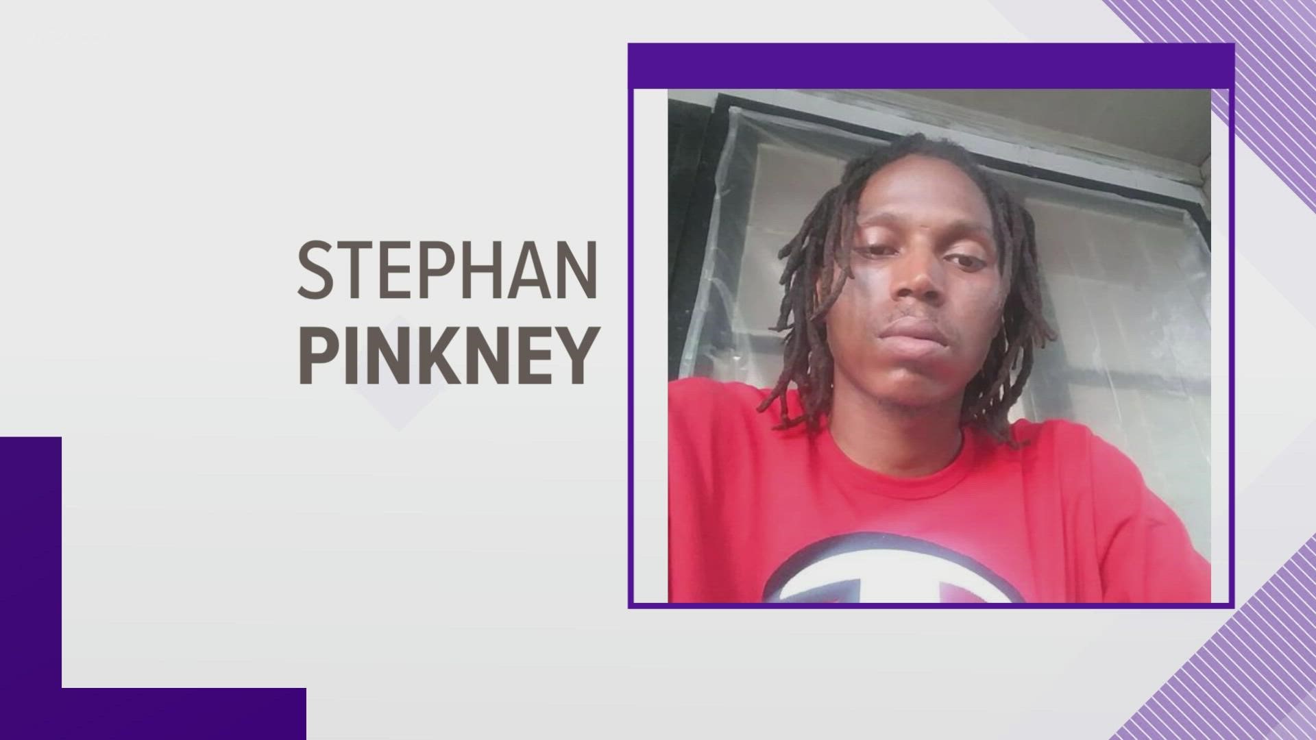 Investigators said that while Stephan Pinkney is homeless, he frequents an area where he has family. However, he hasn't been seen in several days.