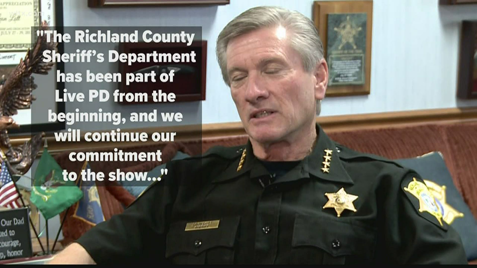 Sheriff Lott says that the department will continue their partnership with 'LivePD'