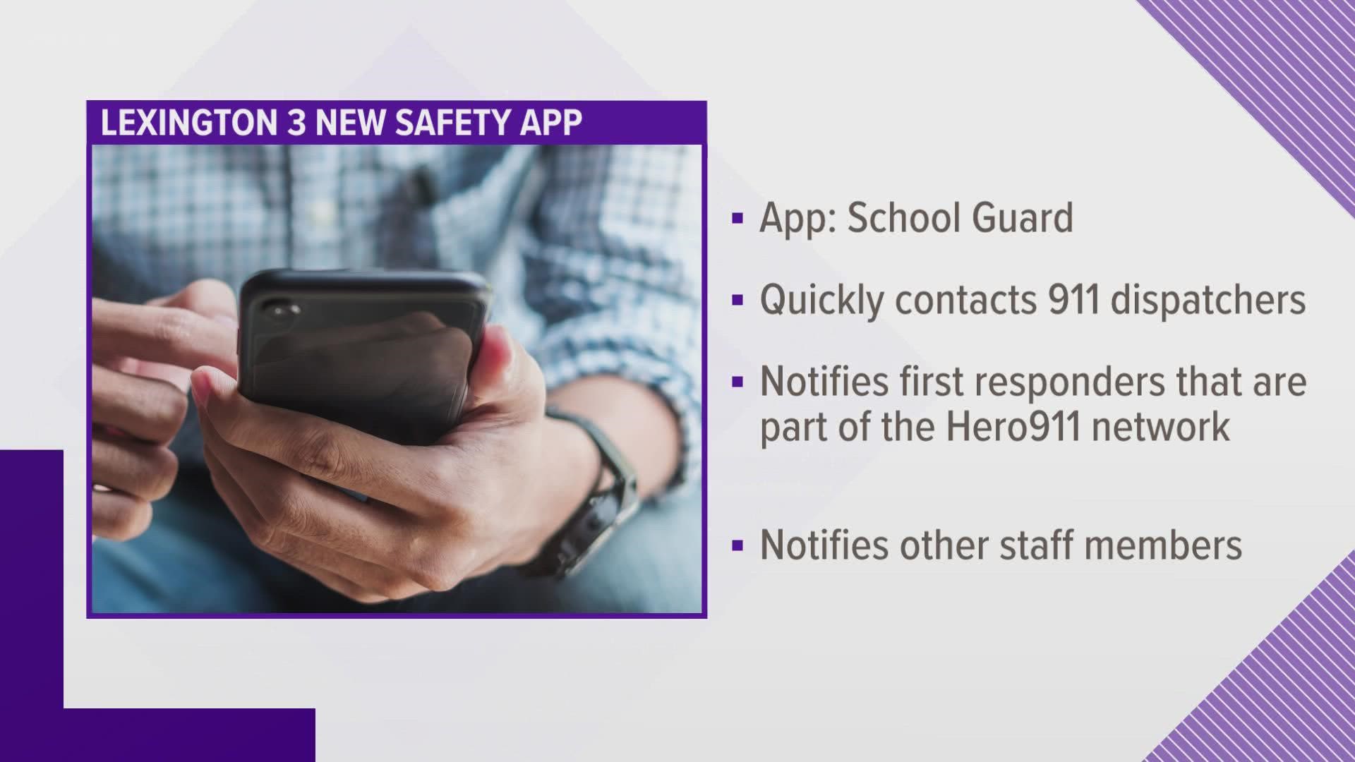 The SchoolGuard mobile app is designed to contact 911 and the nearest law enforcement agencies with the push of one button.