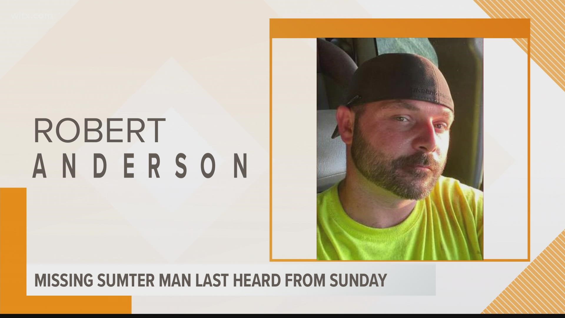 Sumter Police are looking for 34-year-old Robert Anderson, who they say is missing and was last seen on Sunday.