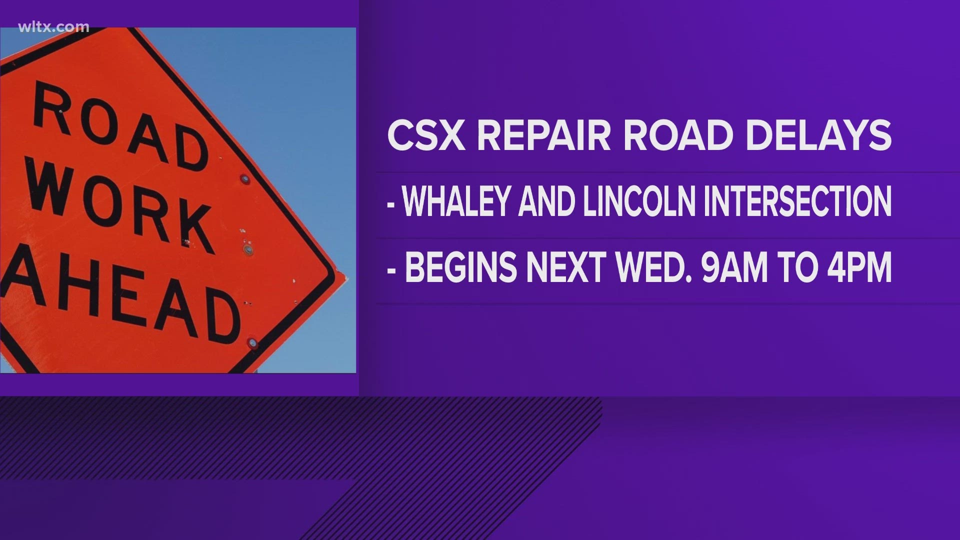 CSX crews will be working on repairs near the intersection of Whaley and Lincoln street.