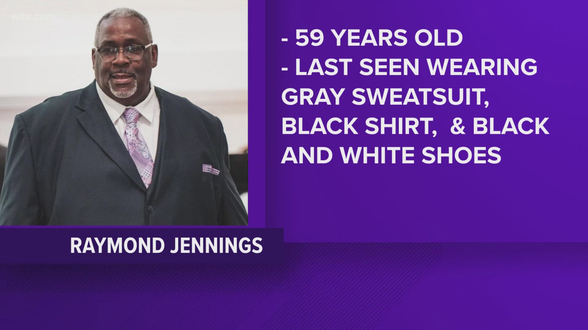 Raymond Jennings, 59, was last seen yesterday, Thursday.   He was wearing a greay sweatsuit and black t-shirt. 