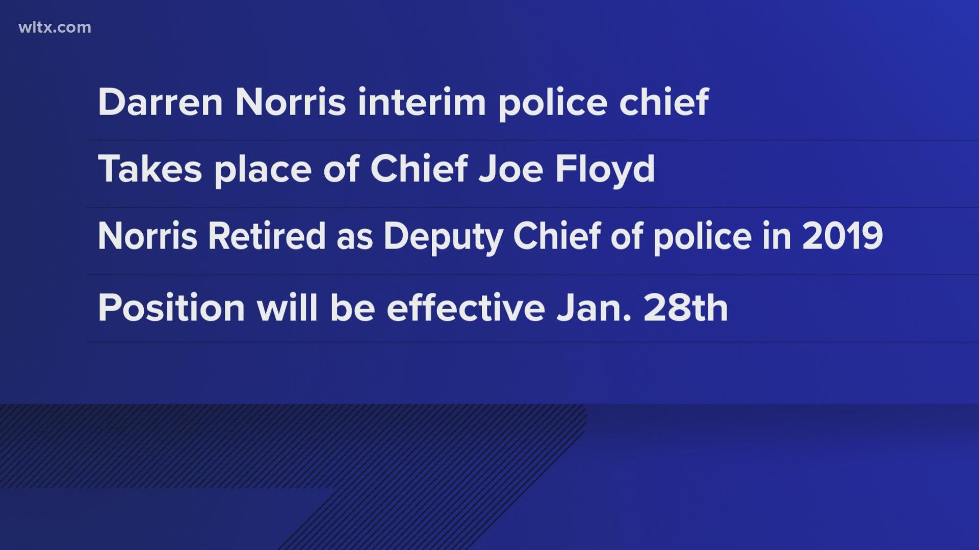 Darren Norris will be the Interim Police Chief after the retirement of Chief Joe Floyd last week.