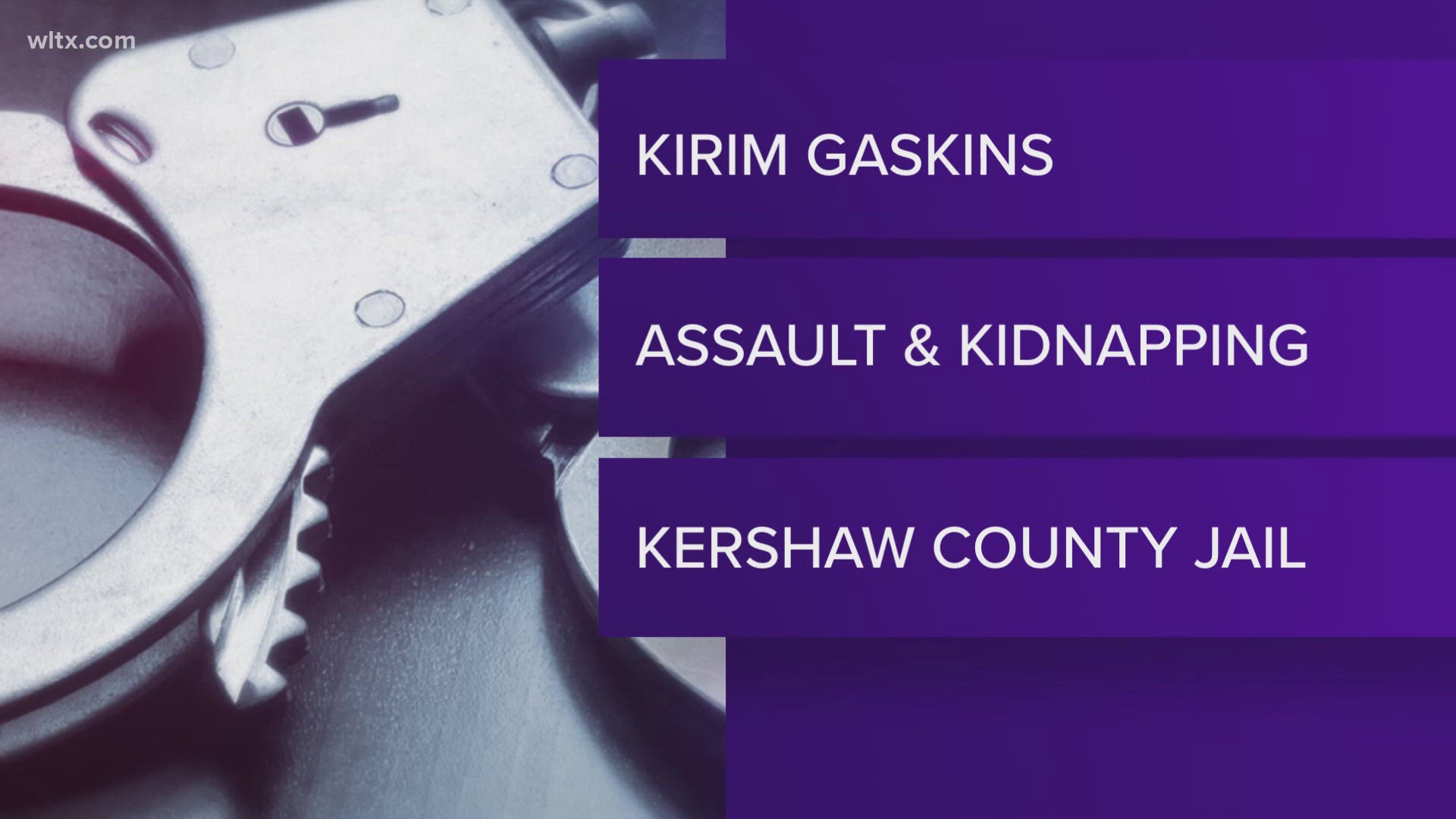 Kirim Gaskins has been charged with assault and kidnapping.