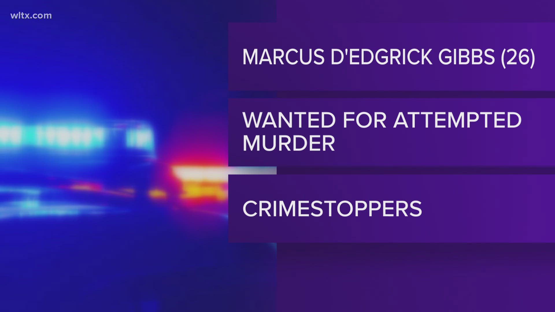 Marcus D'Edgrick Gibbs is wanted for murder follwoing a shooting that took place just before midnight on August 5.