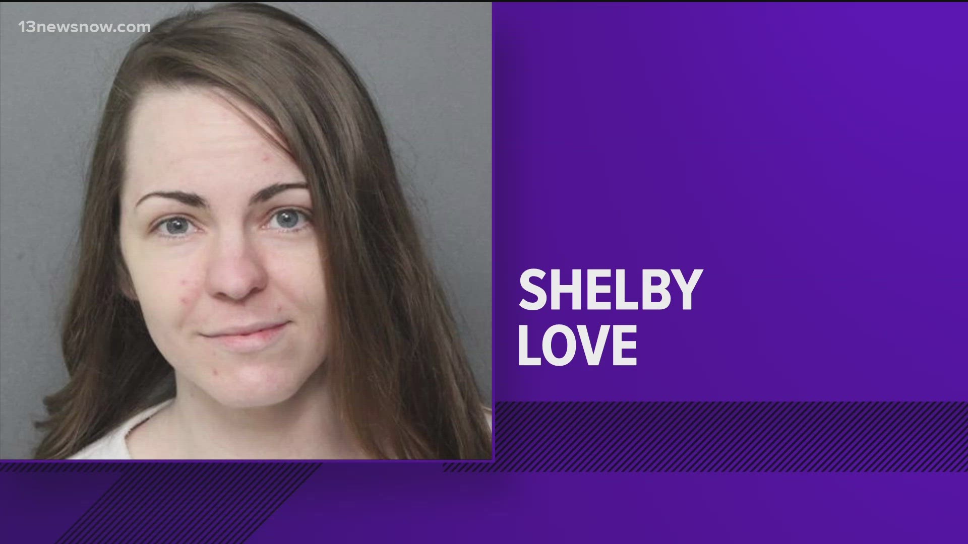 Shelby Love's 2-year-old daughter Harley Williams died in 2018 after suffering severe scalding burns while being given a bath.